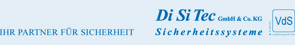DiSiTec Sicherheitssysteme - Ihr Partner für Sicherheit